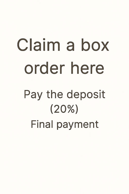 #01 TK live claim a box to pay the deposit and final payment  （20% deposit ）